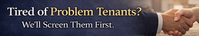 Tired of Problem Tenants? We'll Screen Them First.